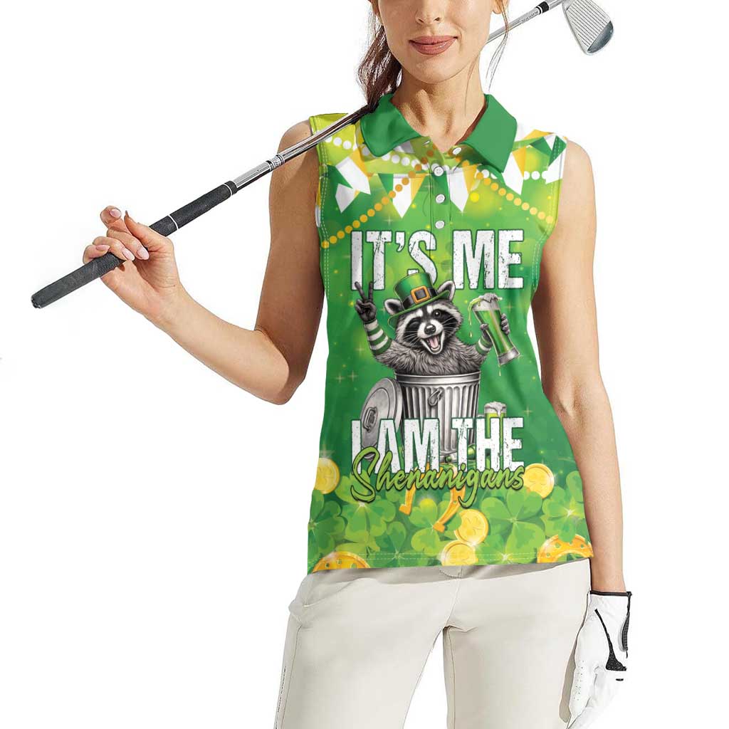 Funny Raccoon St Patrick's Day Women Sleeveless Polo Shirt It's Me I Am the Shenanigans
