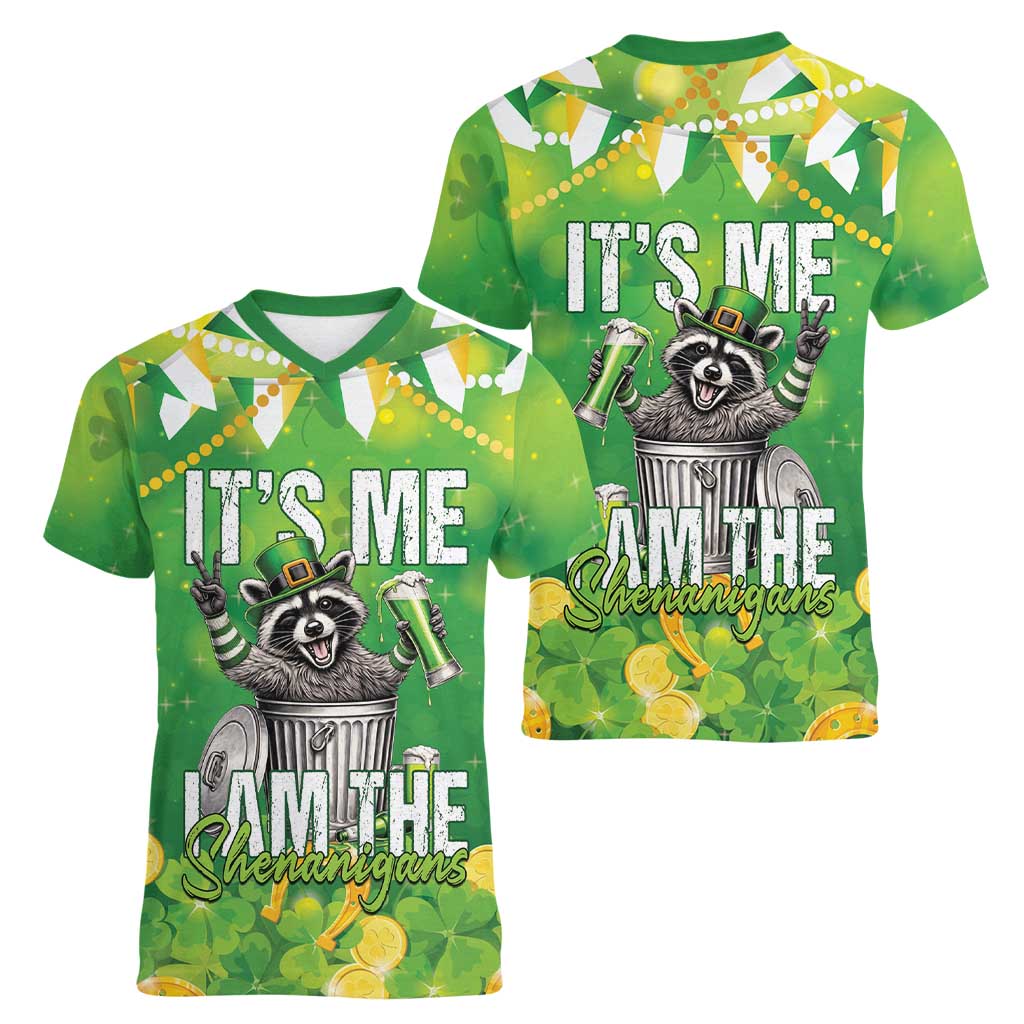 Funny Raccoon St Patrick's Day Women V-Neck T-Shirt It's Me I Am the Shenanigans