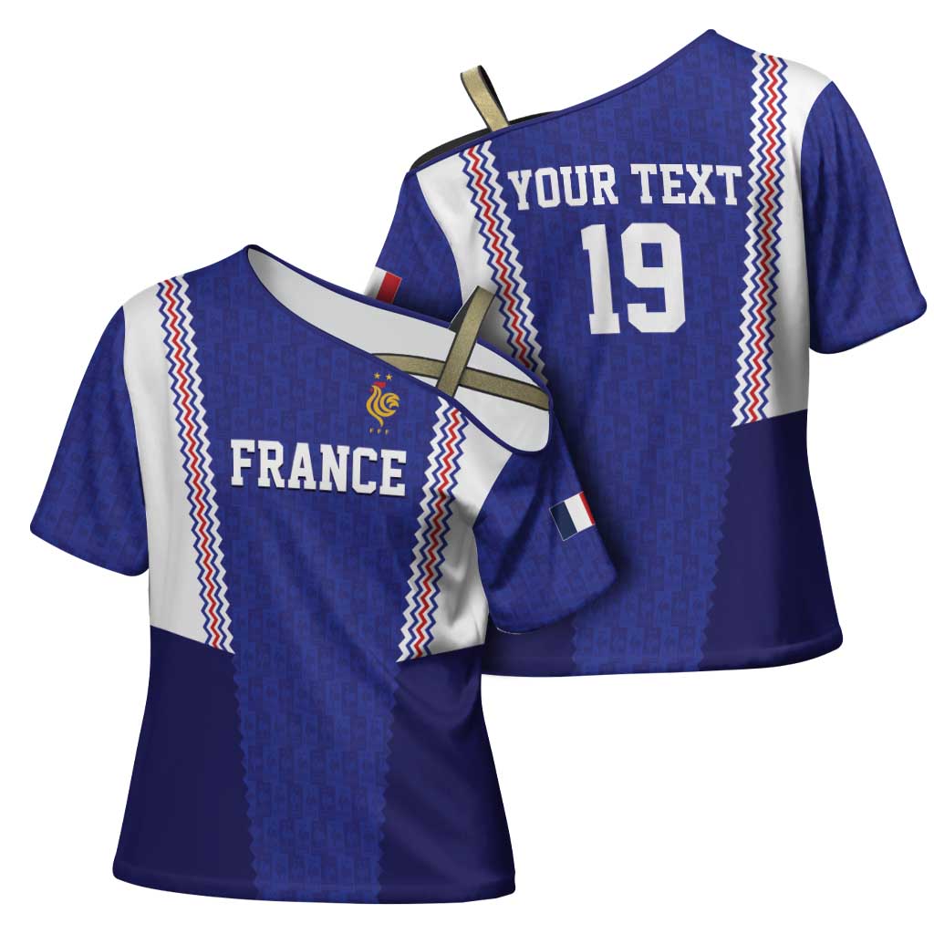 Custom World Football 2026 France Cross Shoulder Shirt Allez Les Bleus Go Champions