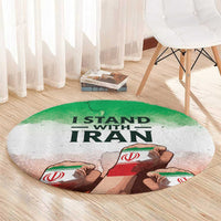 I Stand With Iran Round Carpet Freedom for the Iranian People