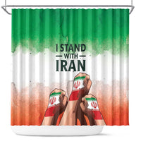 I Stand With Iran Shower Curtain Freedom for the Iranian People