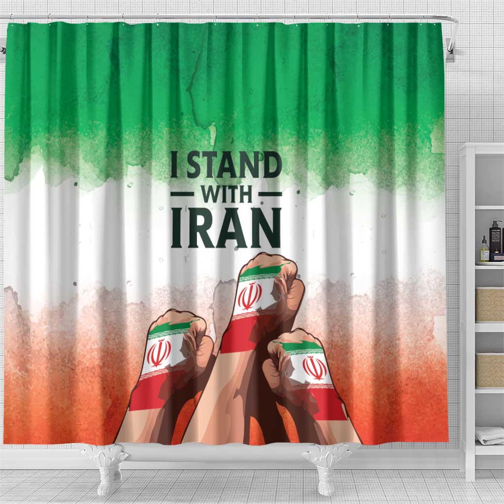 I Stand With Iran Shower Curtain Freedom for the Iranian People