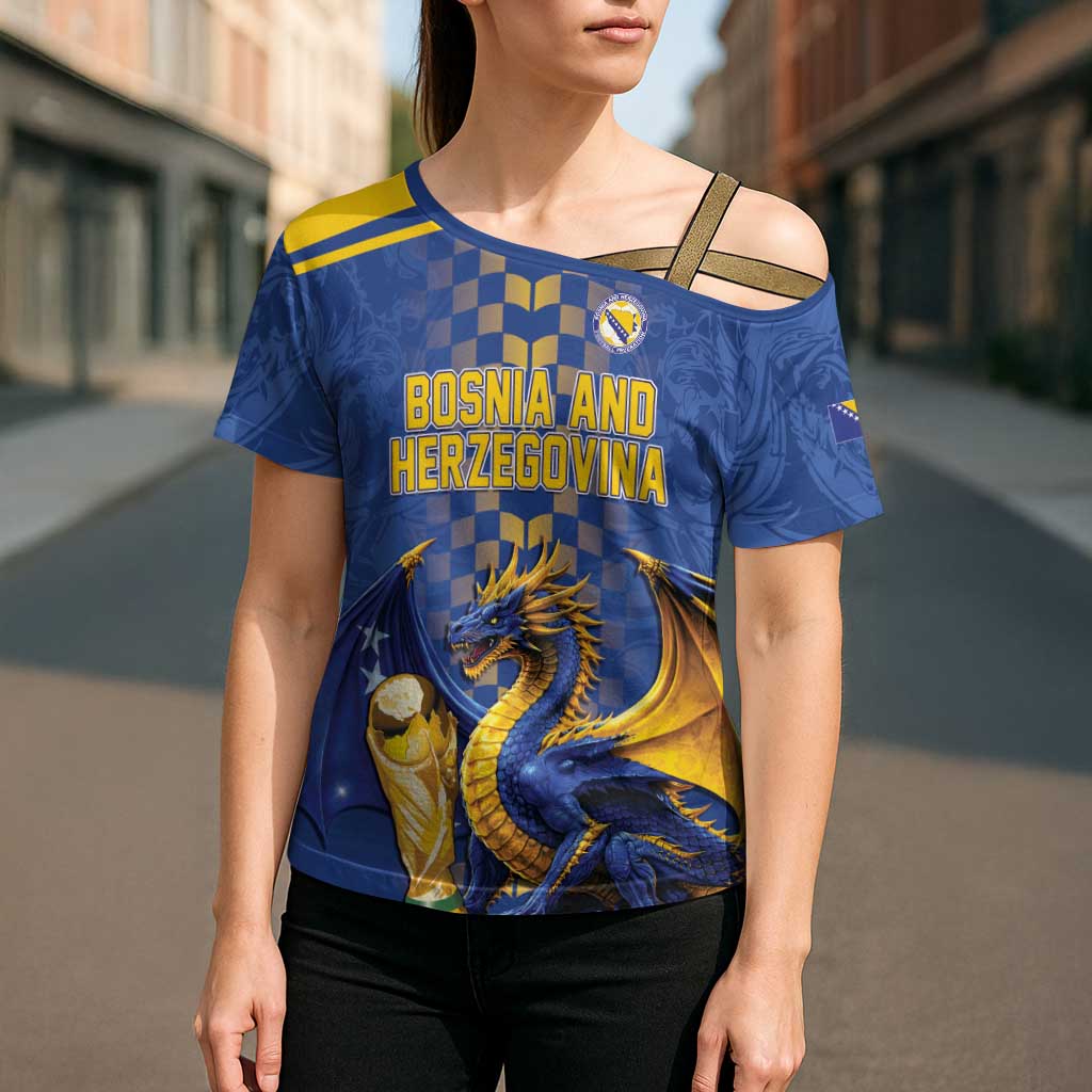 Custom World Football Bosnia and Herzegovina Cross Shoulder Shirt Go Zmajevi Dragons Road To 2026