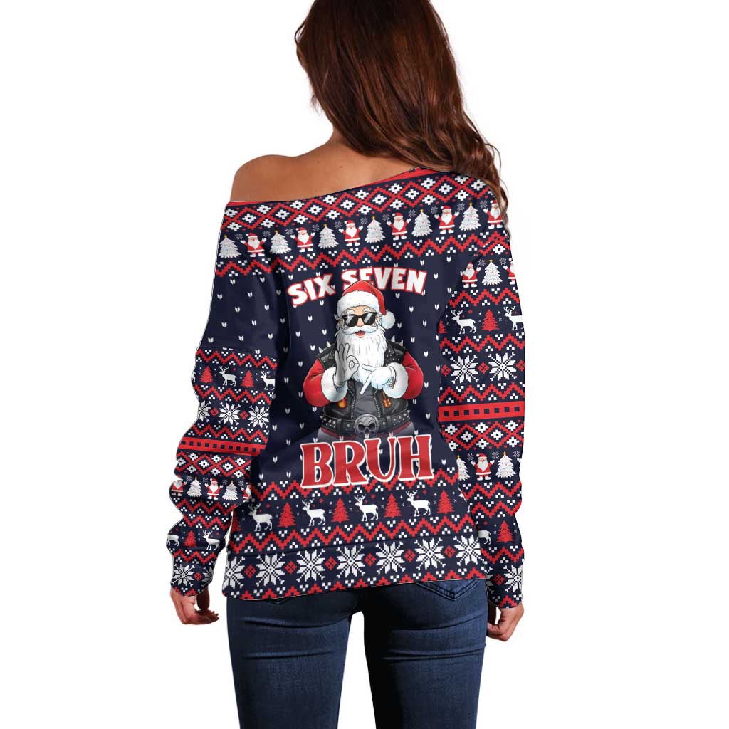 Funny Santa Six Seven Bruh Christmas Off Shoulder Sweater Meme Gen Alpha Slang - Wonder Print Shop