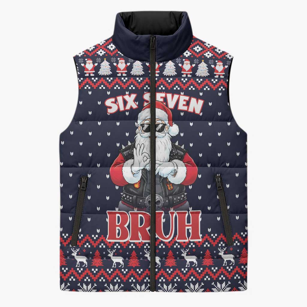 Funny Santa Six Seven Bruh Christmas Sleeveless Puffer Jacket Meme Gen Alpha Slang - Wonder Print Shop