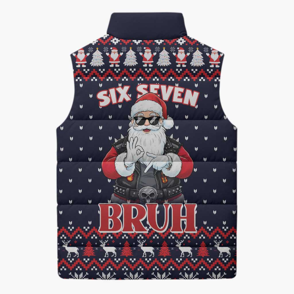 Funny Santa Six Seven Bruh Christmas Sleeveless Puffer Jacket Meme Gen Alpha Slang - Wonder Print Shop