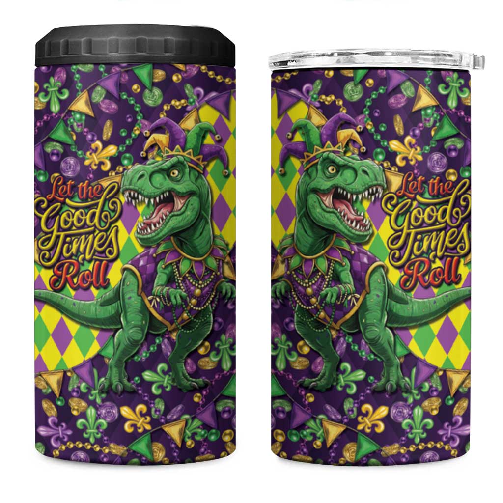 Funny Mardi Gras T-Rex Dinosaur 4 in 1 Can Cooler Tumbler Let The Good Times Roll - Wonder Print Shop