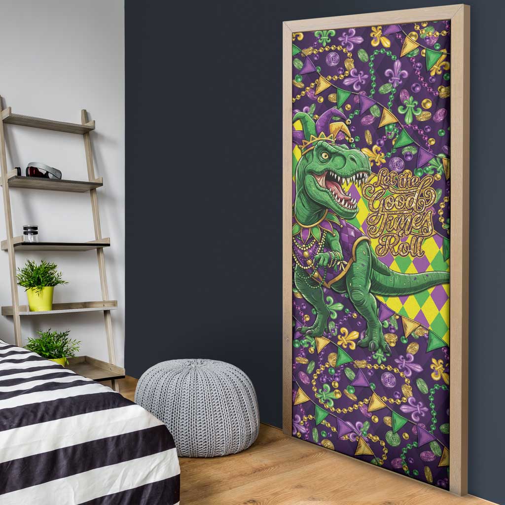 Funny Mardi Gras T-Rex Dinosaur Door Cover Let The Good Times Roll - Wonder Print Shop