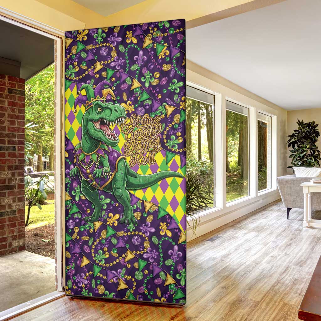 Funny Mardi Gras T-Rex Dinosaur Door Cover Let The Good Times Roll - Wonder Print Shop