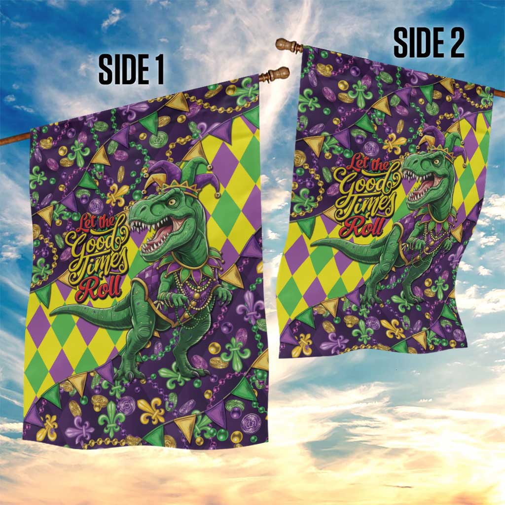 Funny Mardi Gras T-Rex Dinosaur Garden Flag Let The Good Times Roll - Wonder Print Shop