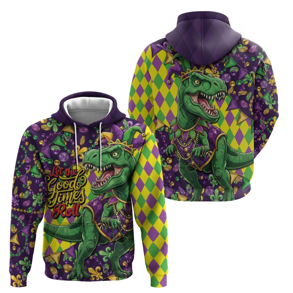 Funny Mardi Gras T-Rex Dinosaur Hoodie Let The Good Times Roll - Wonder Print Shop