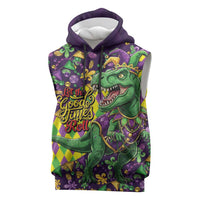 Funny Mardi Gras T-Rex Dinosaur Sleeveless Hoodie Let The Good Times Roll - Wonder Print Shop