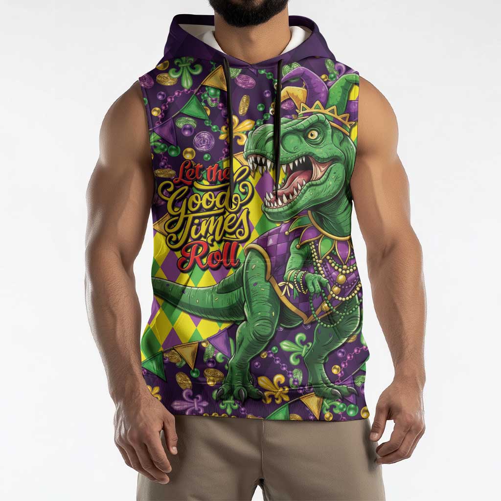 Funny Mardi Gras T-Rex Dinosaur Sleeveless Hoodie Let The Good Times Roll - Wonder Print Shop