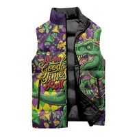 Funny Mardi Gras T-Rex Dinosaur Sleeveless Puffer Jacket Let The Good Times Roll - Wonder Print Shop