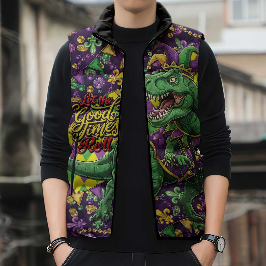 Funny Mardi Gras T-Rex Dinosaur Sleeveless Puffer Jacket Let The Good Times Roll - Wonder Print Shop