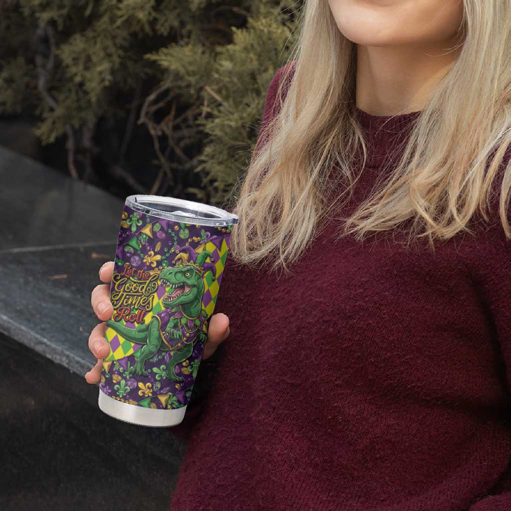 Funny Mardi Gras T-Rex Dinosaur Tumbler Cup Let The Good Times Roll - Wonder Print Shop