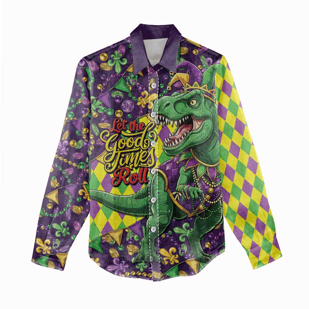 Funny Mardi Gras T-Rex Dinosaur Women Casual Shirt Let The Good Times Roll - Wonder Print Shop