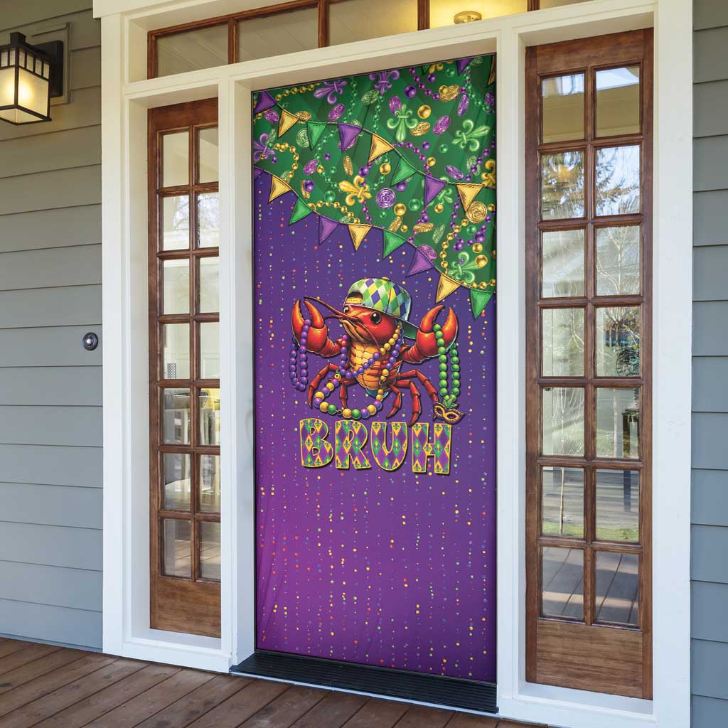Funny Crawfish Carnival Door Cover It's Mardi Gras Bruh - Wonder Print Shop