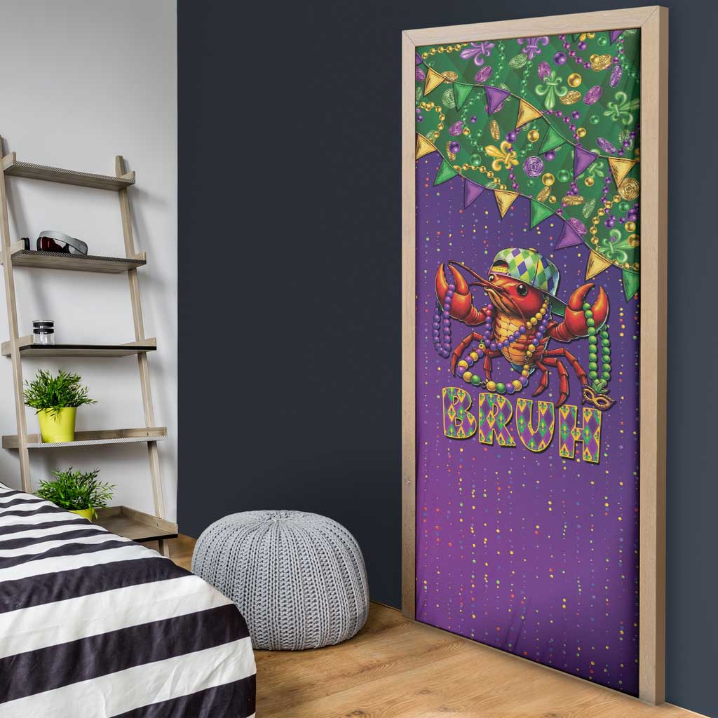 Funny Crawfish Carnival Door Cover It's Mardi Gras Bruh - Wonder Print Shop
