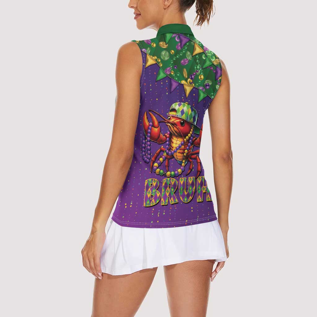 Funny Crawfish Carnival Women Sleeveless Polo Shirt It's Mardi Gras Bruh - Wonder Print Shop