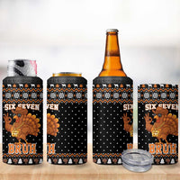 Thanksgiving Turkey Six Seven Bruh 4 in 1 Can Cooler Tumbler Meme Gen Alpha Slang - Wonder Print Shop