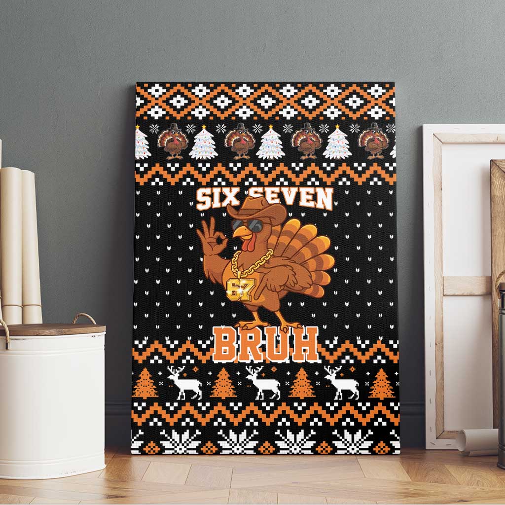 Thanksgiving Turkey Six Seven Bruh Canvas Wall Art Meme Gen Alpha Slang - Wonder Print Shop