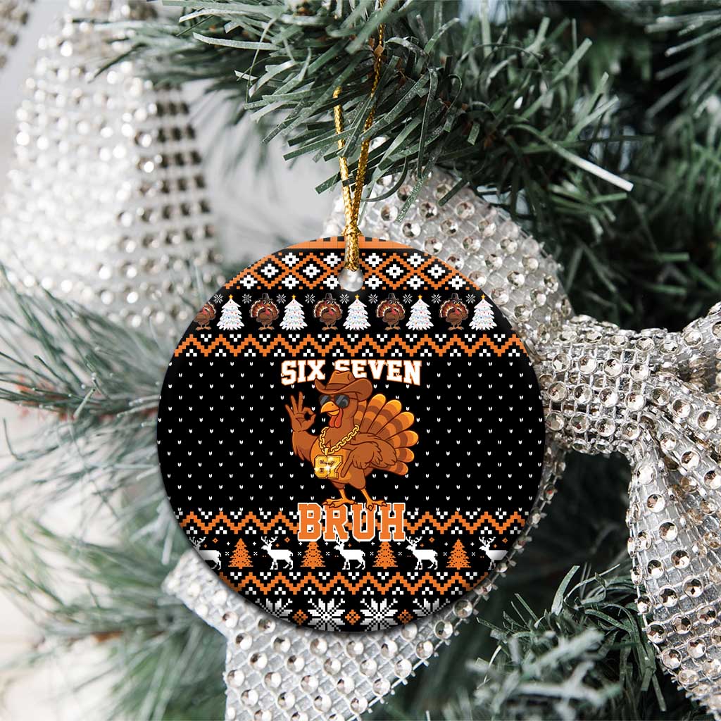 Thanksgiving Turkey Six Seven Bruh Ceramic Ornament Meme Gen Alpha Slang - Wonder Print Shop