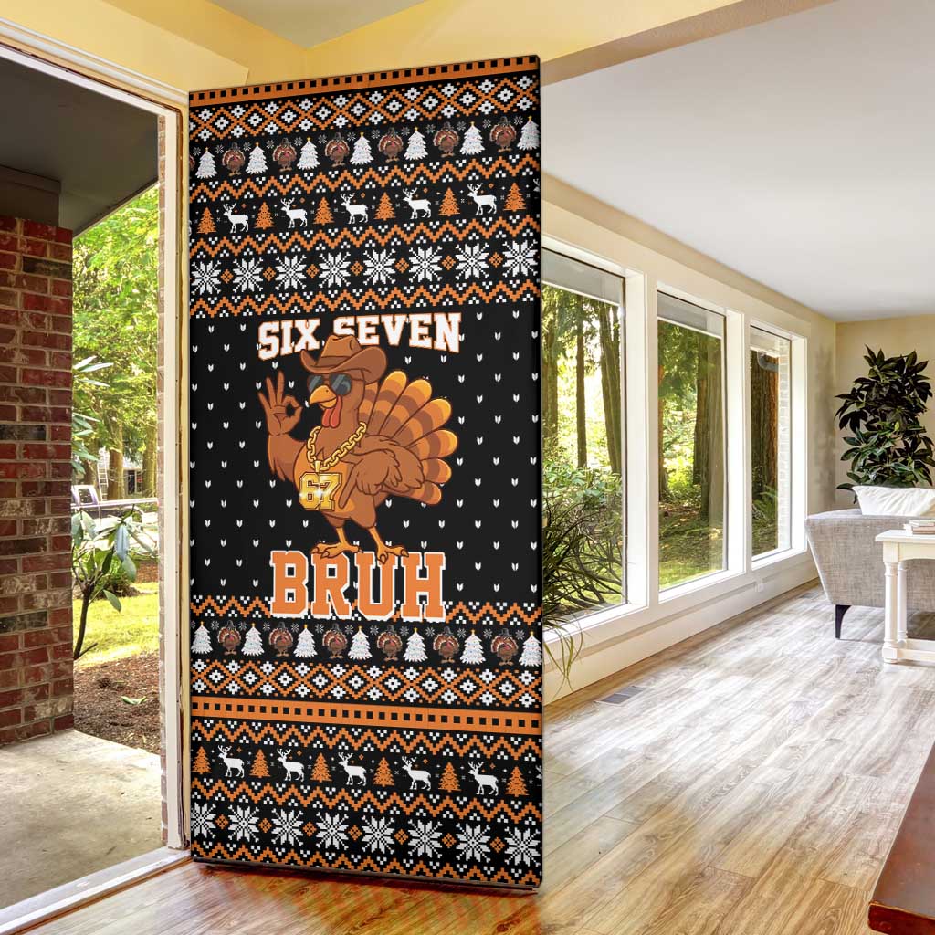 Thanksgiving Turkey Six Seven Bruh Door Cover Meme Gen Alpha Slang - Wonder Print Shop