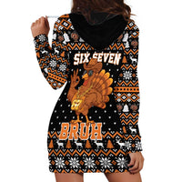 Thanksgiving Turkey Six Seven Bruh Hoodie Dress Meme Gen Alpha Slang - Wonder Print Shop