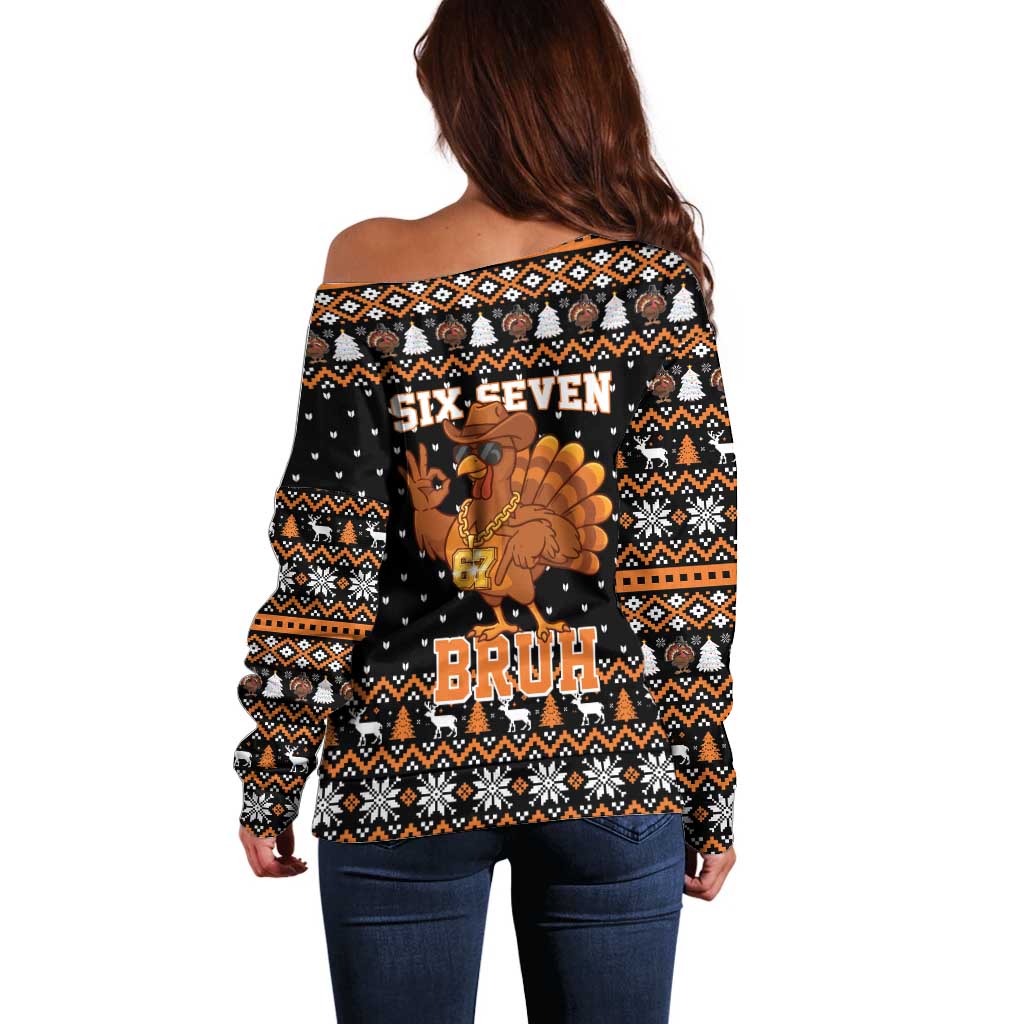 Thanksgiving Turkey Six Seven Bruh Off Shoulder Sweater Meme Gen Alpha Slang - Wonder Print Shop