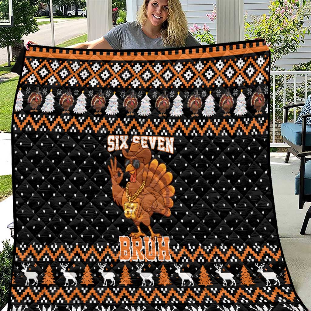 Thanksgiving Turkey Six Seven Bruh Quilt Meme Gen Alpha Slang - Wonder Print Shop