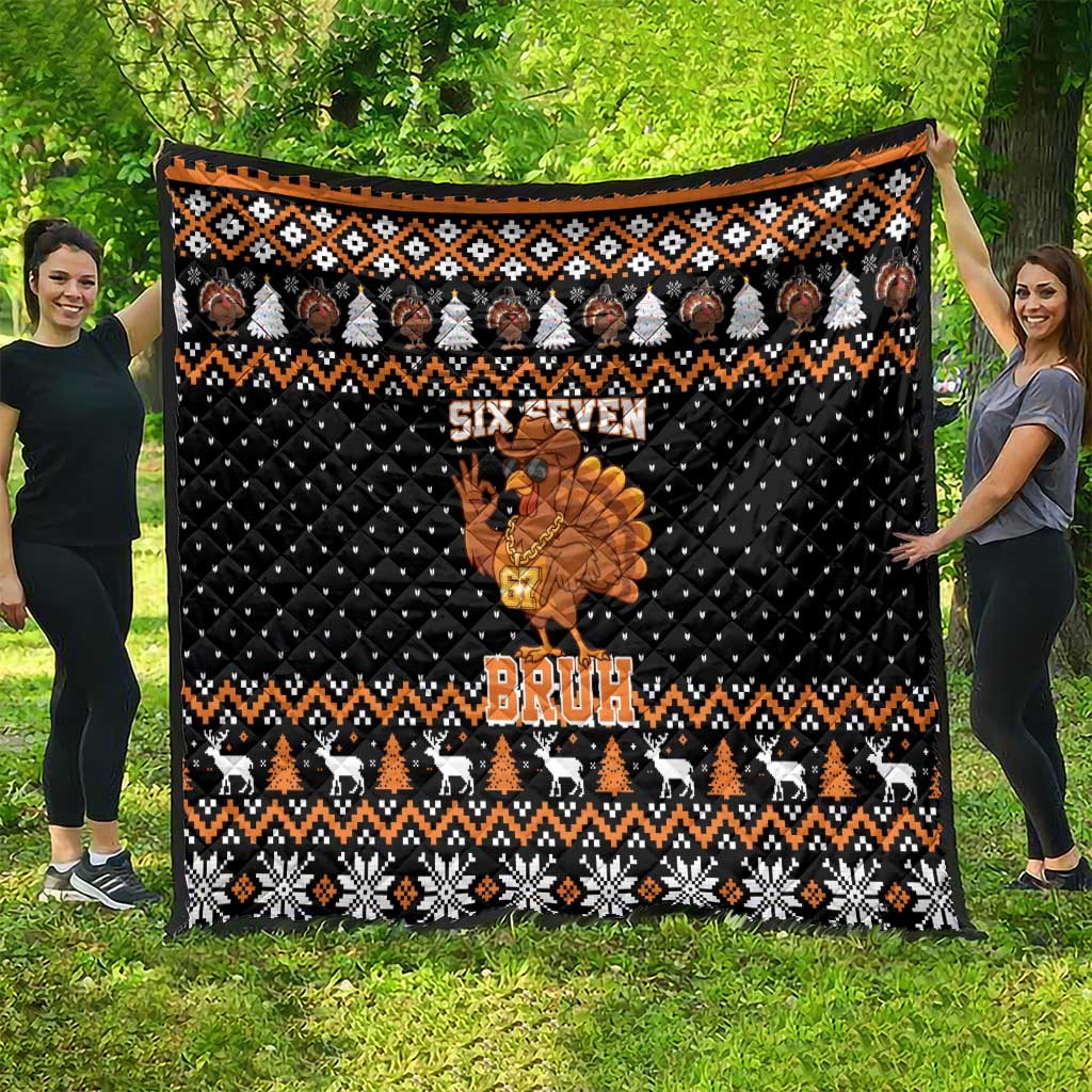 Thanksgiving Turkey Six Seven Bruh Quilt Meme Gen Alpha Slang - Wonder Print Shop