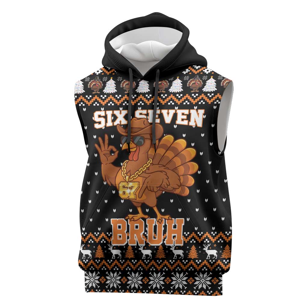 Thanksgiving Turkey Six Seven Bruh Sleeveless Hoodie Meme Gen Alpha Slang - Wonder Print Shop