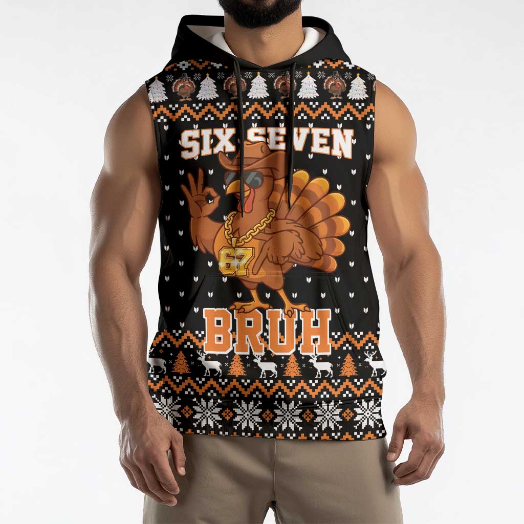 Thanksgiving Turkey Six Seven Bruh Sleeveless Hoodie Meme Gen Alpha Slang - Wonder Print Shop