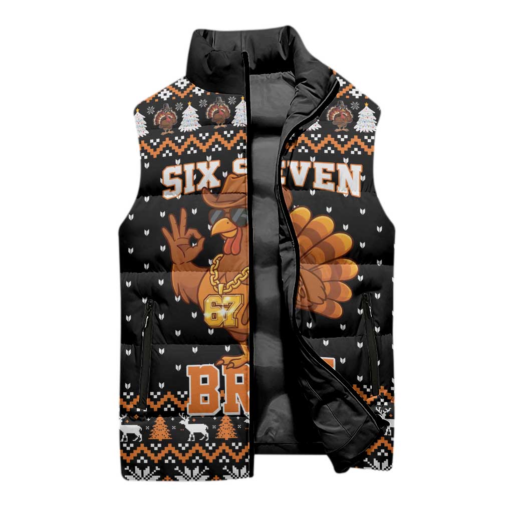 Thanksgiving Turkey Six Seven Bruh Sleeveless Puffer Jacket Meme Gen Alpha Slang - Wonder Print Shop