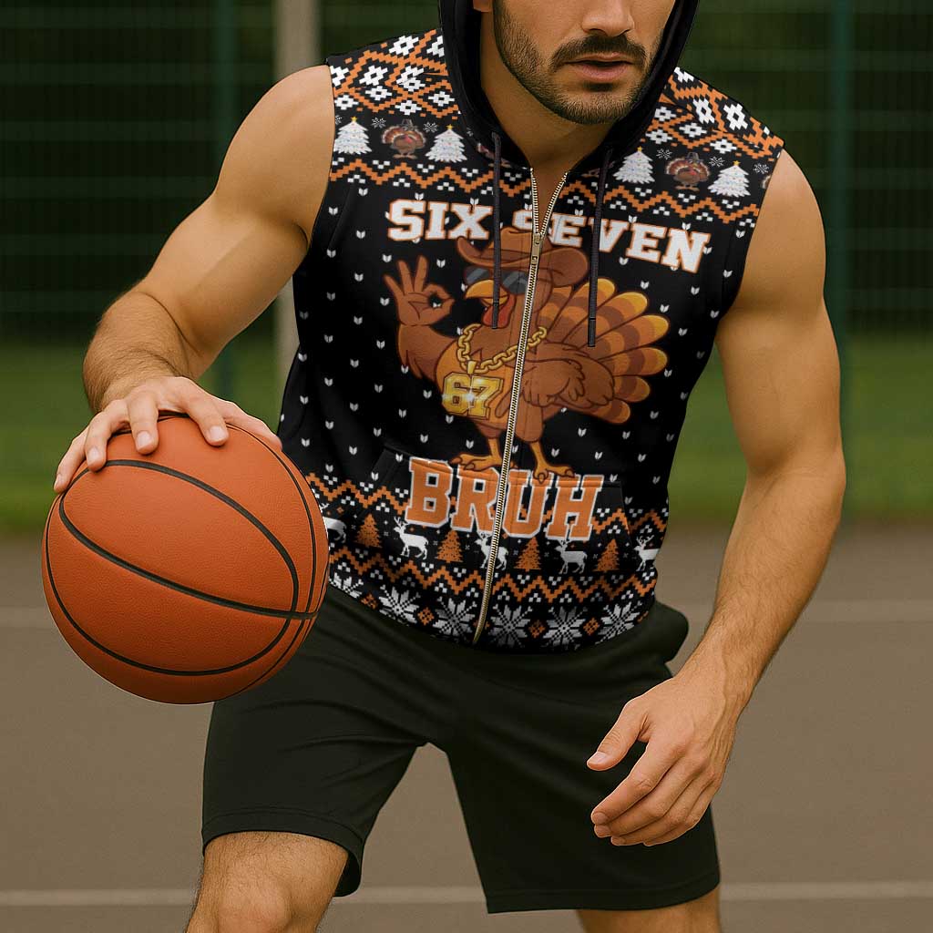 Thanksgiving Turkey Six Seven Bruh Sleeveless Zip Hoodie Meme Gen Alpha Slang - Wonder Print Shop