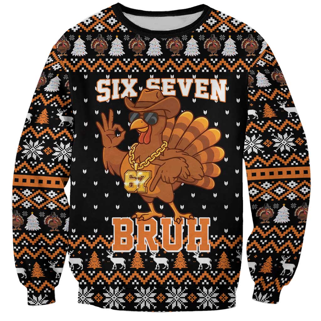 Thanksgiving Turkey Six Seven Bruh Sweatshirt Meme Gen Alpha Slang - Wonder Print Shop