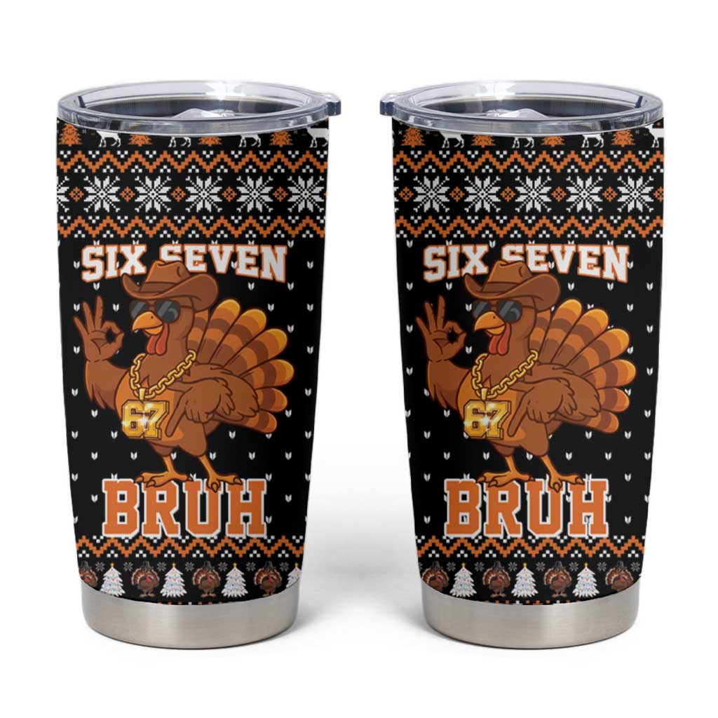 Thanksgiving Turkey Six Seven Bruh Tumbler Cup Meme Gen Alpha Slang - Wonder Print Shop