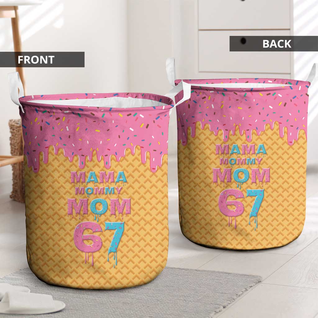 Mama Mommy Mom Six Seven 67 Laundry Basket Sweet Dripping Style - Wonder Print Shop