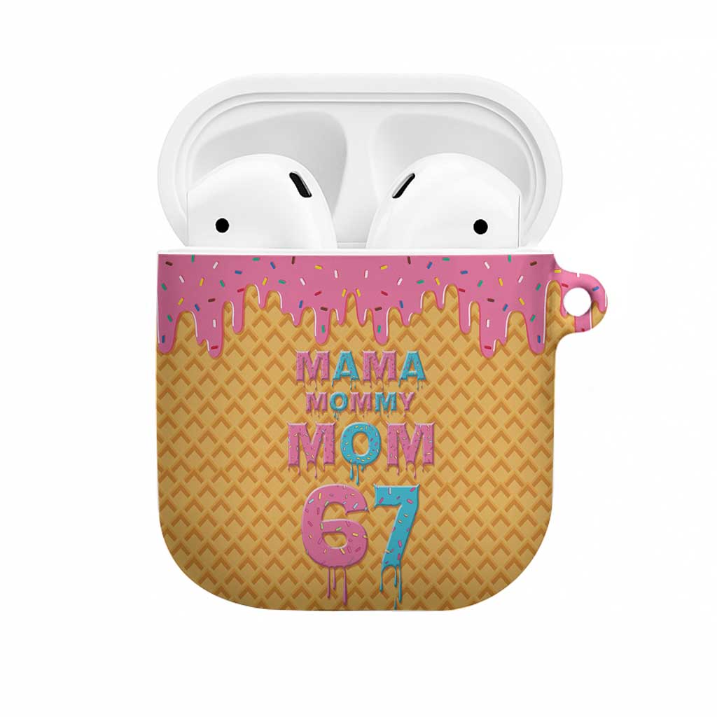 Mama Mommy Mom Six Seven 67 AirPods Case Sweet Dripping Style - Wonder Print Shop