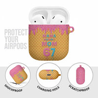 Mama Mommy Mom Six Seven 67 AirPods Case Sweet Dripping Style - Wonder Print Shop