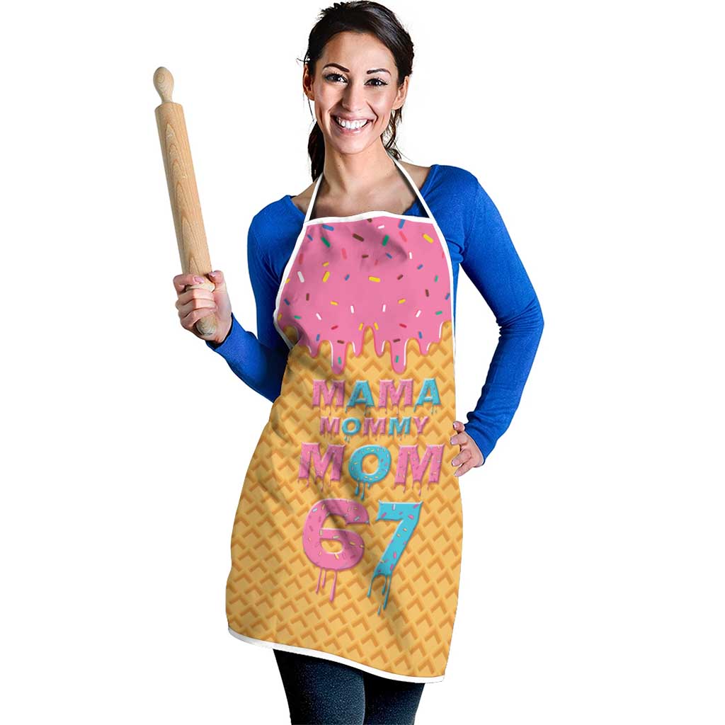 Mama Mommy Mom Six Seven 67 Apron Sweet Dripping Style - Wonder Print Shop