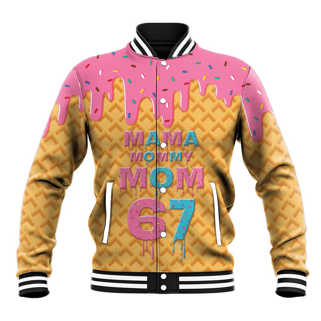 Mama Mommy Mom Six Seven 67 Baseball Jacket Sweet Dripping Style - Wonder Print Shop