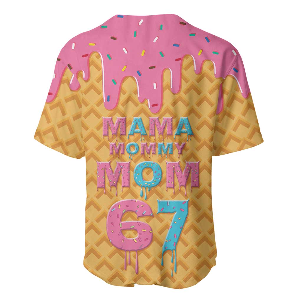Mama Mommy Mom Six Seven 67 Baseball Jersey Sweet Dripping Style - Wonder Print Shop