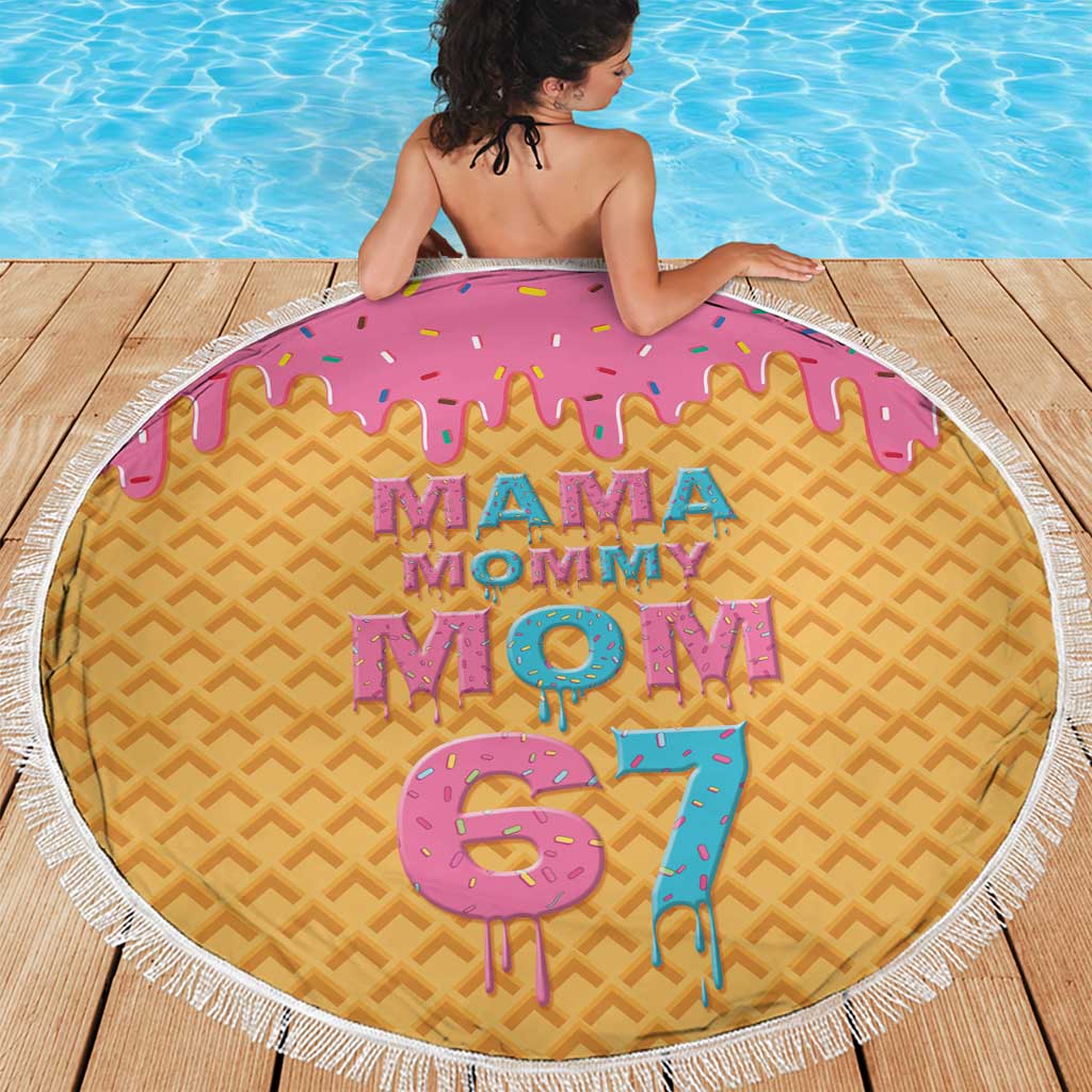 Mama Mommy Mom Six Seven 67 Beach Blanket Sweet Dripping Style - Wonder Print Shop