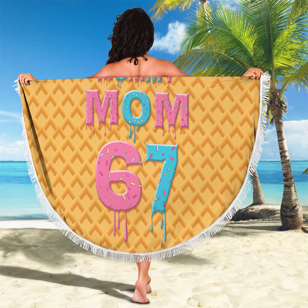 Mama Mommy Mom Six Seven 67 Beach Blanket Sweet Dripping Style - Wonder Print Shop