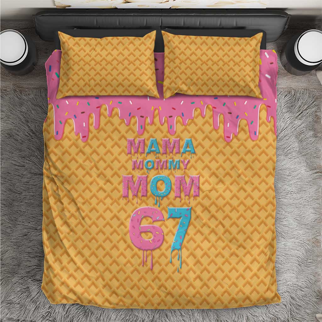 Mama Mommy Mom Six Seven 67 Bedding Set Sweet Dripping Style - Wonder Print Shop