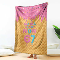 Mama Mommy Mom Six Seven 67 Blanket Sweet Dripping Style - Wonder Print Shop