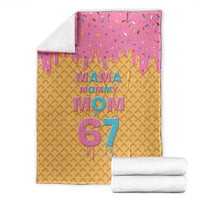 Mama Mommy Mom Six Seven 67 Blanket Sweet Dripping Style - Wonder Print Shop