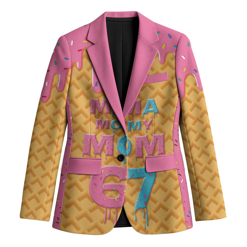 Mama Mommy Mom Six Seven 67 Blazer Sweet Dripping Style - Wonder Print Shop